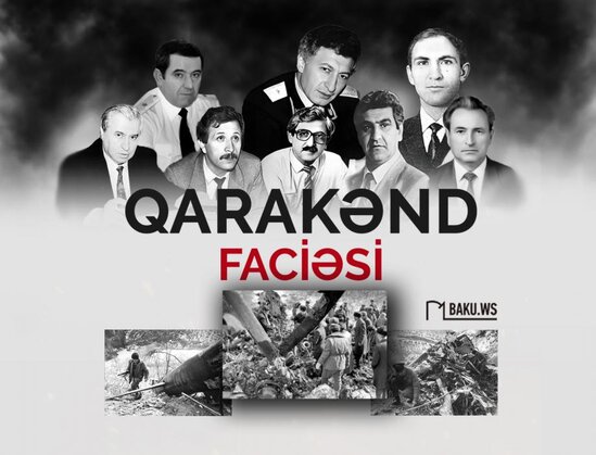 Qarakənd faciəsindən 31 il ötdü