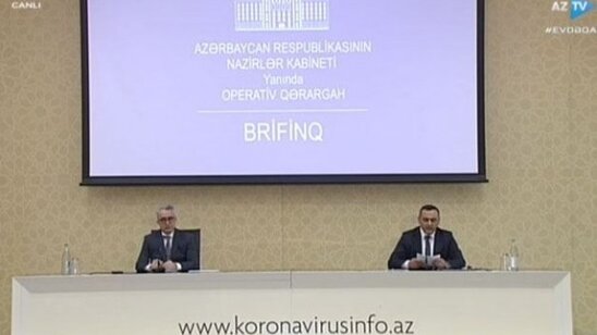 Operativ Qərargah brifinq keçirəcək - Qərar gözlənilir