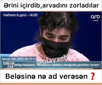 Azərbaycanda ŞOK HADİSƏ: Ərini içirdib,qadını zorladılar - FOTO-VİDEO