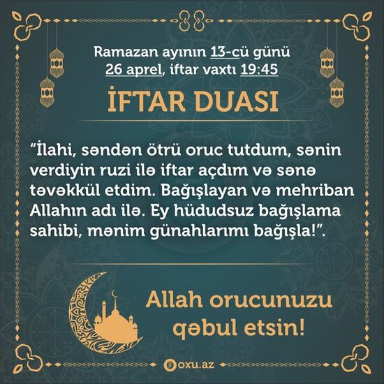 Ramazan ayının 13-cü gününün imsak, iftar və namaz vaxtları – FOTO