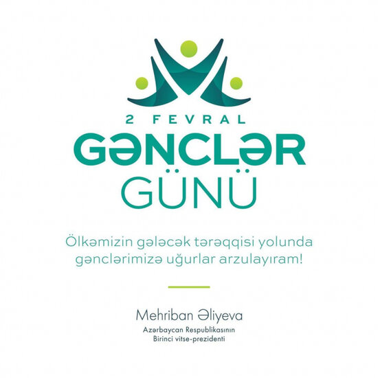 Mehriban Əliyevadan Gənclər Günü ilə bağlı paylaşım