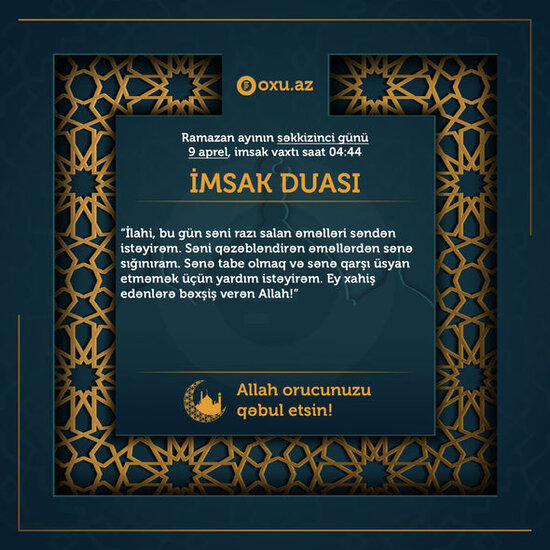 Ramazan ayının səkkizinci gününün iftar və namaz vaxtları - FOTO