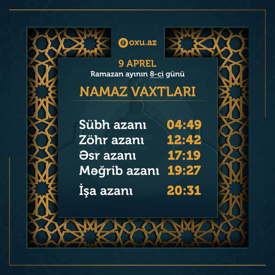 Ramazan ayının səkkizinci gününün iftar və namaz vaxtları - FOTO