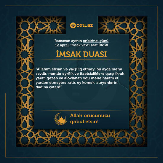 Ramazan ayının 11-ci gününün imsak, iftar və namaz vaxtları - FOTO