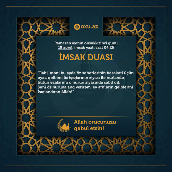 Ramazan ayının on səkkizinci gününün imsak, iftar və namaz vaxtları – FOTO