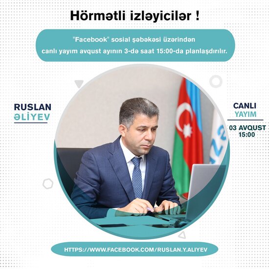 Ruslan Əliyev canlı yayımda sualları cavablandıracaq