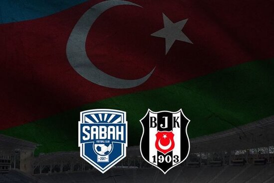 "Sabah" - "Beşiktaş" oyununun başlanma saatı müəyyənləşdi