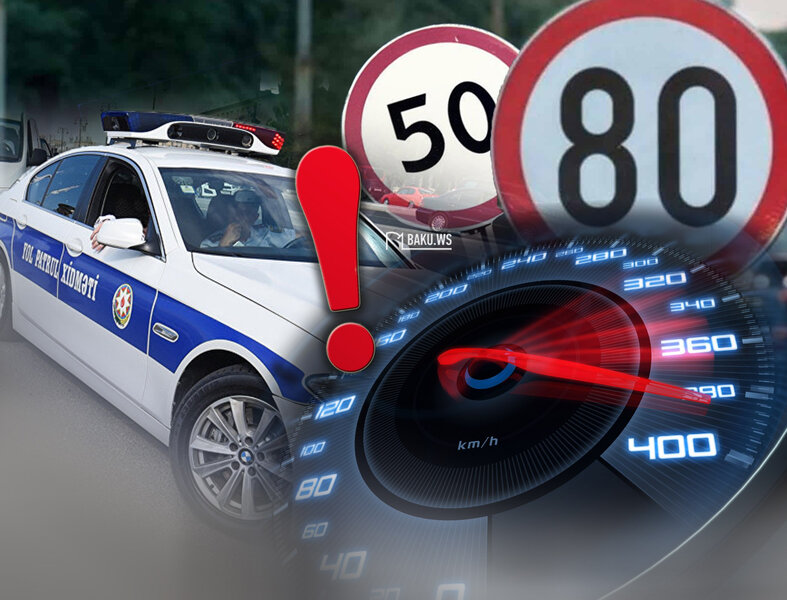 Məşhur simalara sürət həddini aşmaqla bağlı XƏBƏRDARLIQ