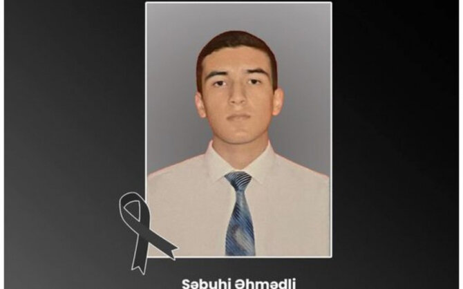 AzTU-nun tələbəsi ürəktutmasından vəfat edib