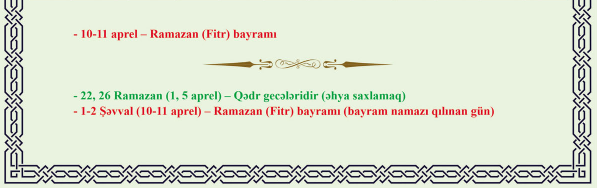 On bir ayın sultanı gəlir...