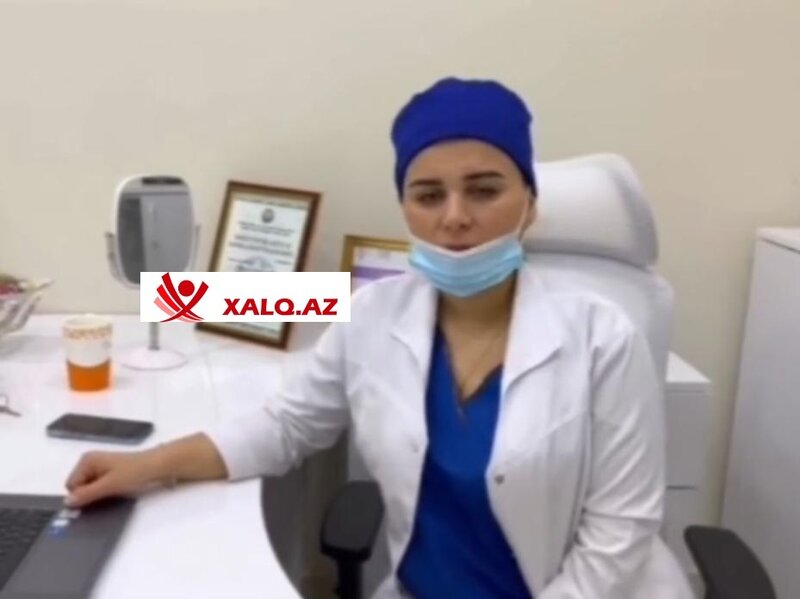 "Tuana estetic centre" cərrahı Esmira İbrahimli haqqında araşdırma başlandı