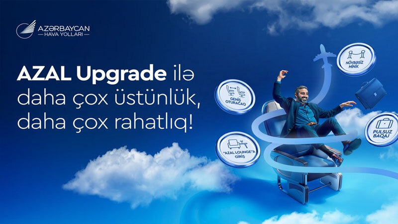 AZAL sərnişinlərinə xidmət siniflərini daha sərfəli yüksəltmək imkanı təqdim edir