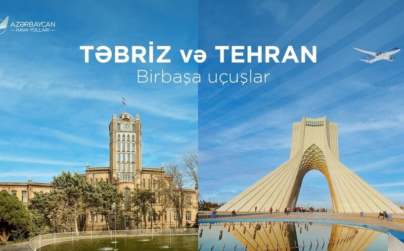 AZAL Təbrizə reys açır və Tehrana reyslərin sayını artırır