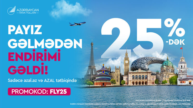 AZAL sərfəli uçuşlar üçün 25%-dək endirimlə səyahət imkanı təklif edir