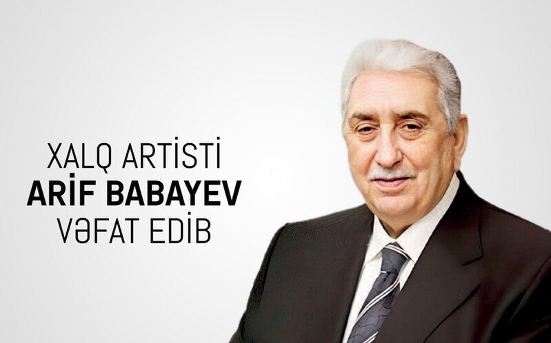 Mədəniyyət Nazirliyi Arif Babayevin ölümü ilə bağlı nekroloq yayıb