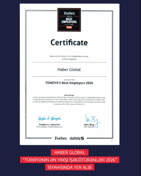 "Forbes"un siyahısı açıqlandı: "Haber Global" "Türkiyənin Ən Yaxşı İşəgötürənləri 2026" sırasında - FOTO