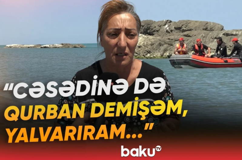 Dənizdə batan Elgünün ailəsi fəryad etdi - VİDEO