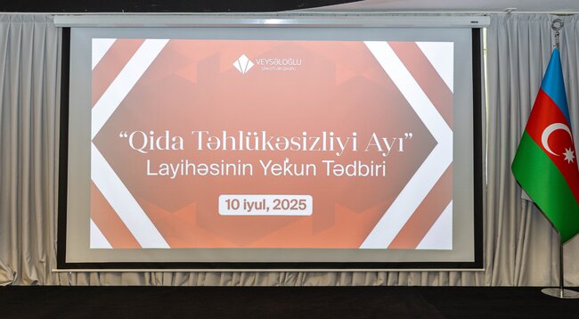 Veysəloğlu Şirkətlər Qrupunun elan etdiyi "Qida Təhlükəsizliyi Ayı"na yekun vuruldu