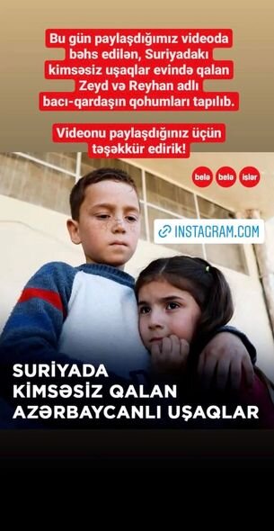 Suriyada kimsəsiz qalan azərbaycanlı bacı-qardaşla bağlı şad xəbər - FOTO