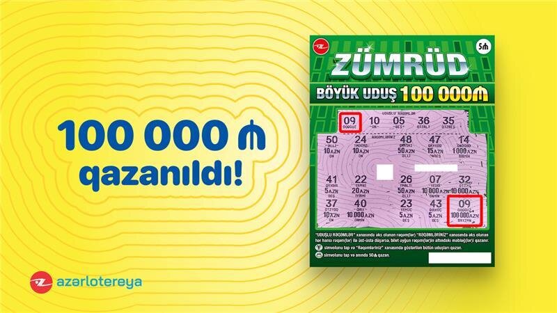 "Zümrüd" ani lotereyasında böyük uduş – 100 000 qazanıldı!