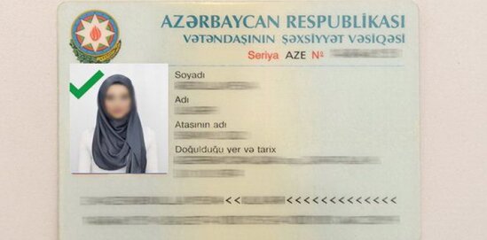 Azərbaycanda niyə hicablı qadınlar vəsiqə şəklində başını açmalıdırlar? - ARAŞDIRMA
