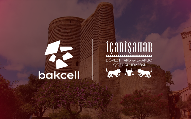 "Bakcell" İçərişəhərin tarixi irsini rəqəmsal texnologiyalarla canlandıracaq