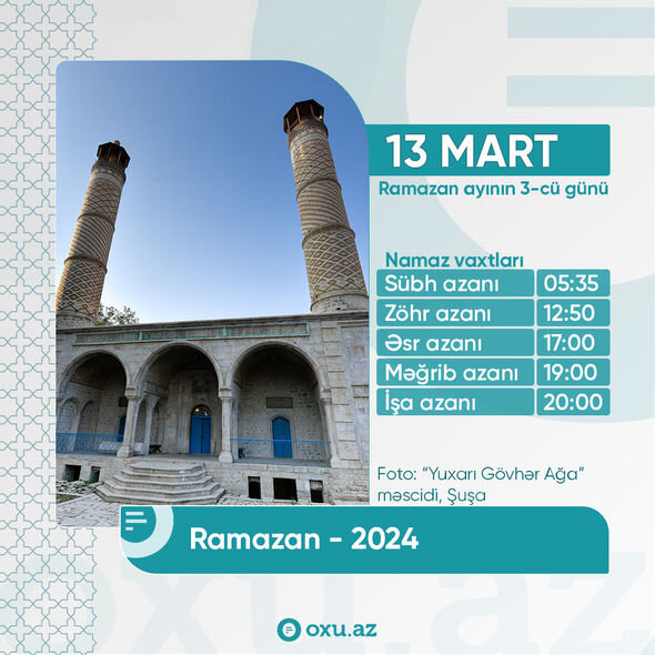 Ramazan ayının üçüncü gününün imsak, iftar və namaz vaxtları - FOTO
