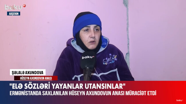 Ermənistanda saxlanılan əsgərin anası MÜRACİƏT ETDİ - VİDEO