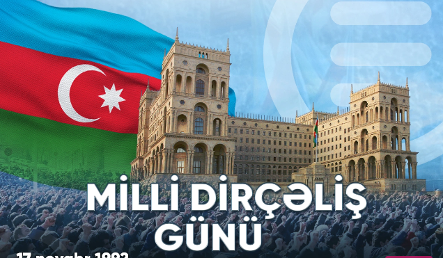 Milli Dirçəliş Günü - Azərbaycan tarixinin qürur səhifəsi