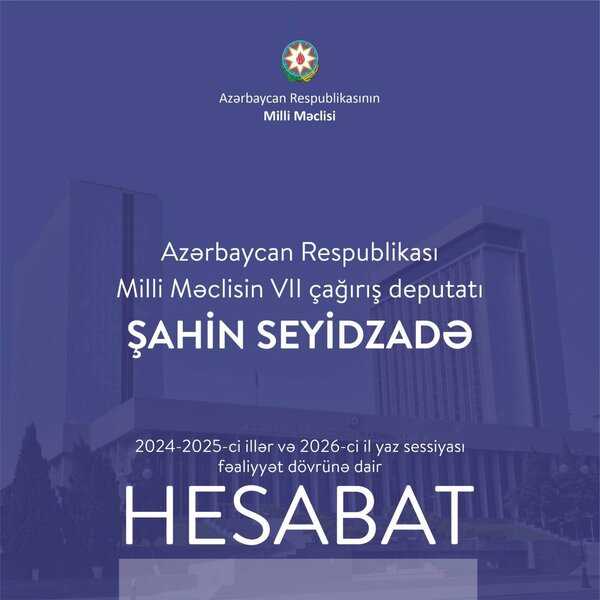 Milli Məclisin deputatı Şahin Seyidzadə seçicilərinə hesabat verdi - FOTO