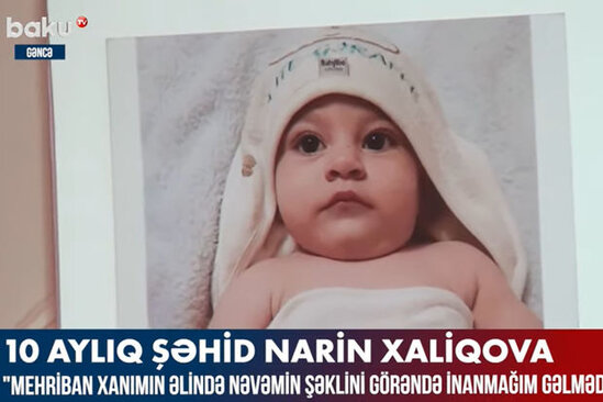 On aylıq şəhid Narin Xaliqova - VİDEO