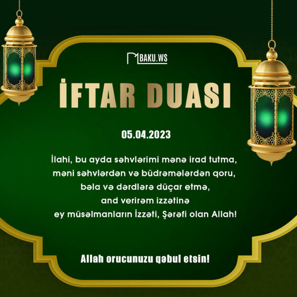 Ramazan ayının on dördüncü gününün imsak, iftar və namaz vaxtları - FOTO
