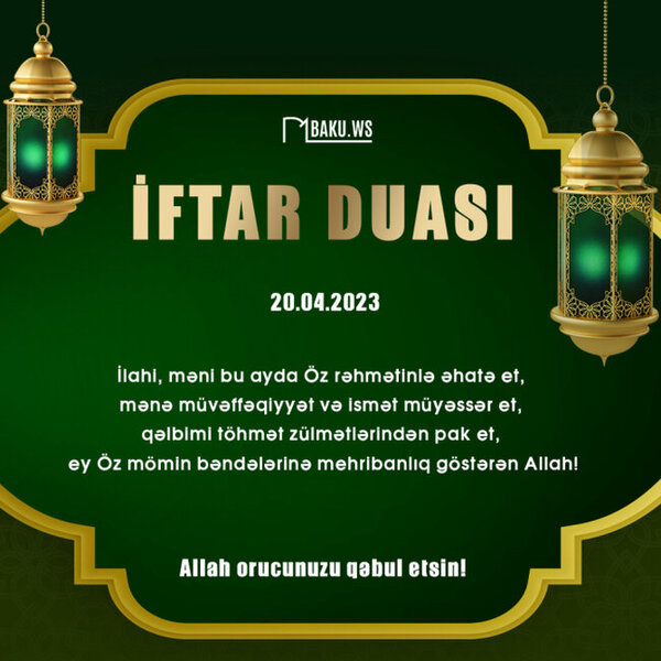 Ramazan ayının iyirmi doqquzuncu gününün imsak, iftar və namaz vaxtları - FOTO