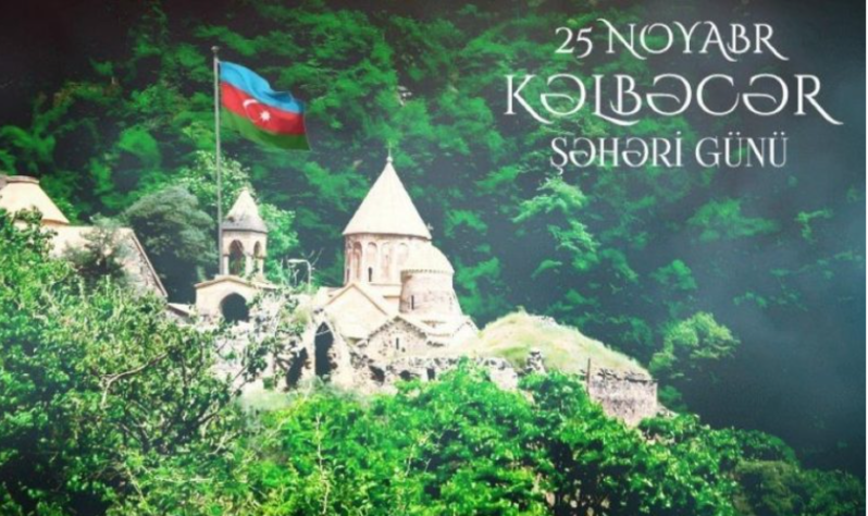 "Kəlbəcər şəhər günü Azərbaycanın tarixində və müasir inkişafında xüsusi əhəmiyyət daşıyır" - AÇIQLAMA