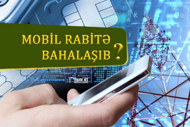 Azərbaycan mobil rabitə bahalaşıb? - AÇIQLAMA