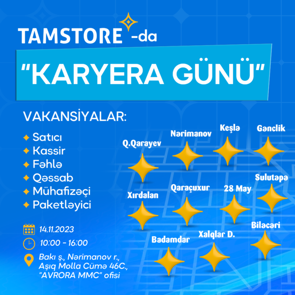 Avrora Qrup yeni açılacaq "Tamstore" marketlərinə işçi qəbuluna başlayıb – 500 işçi götürüləcək