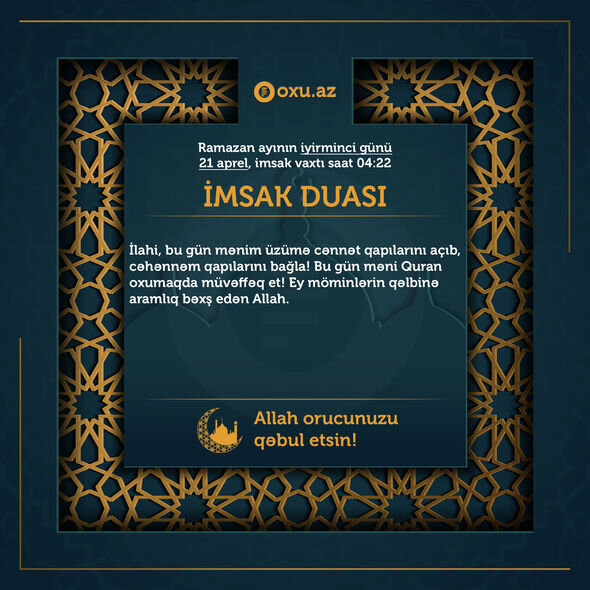 Ramazan ayının 20-ci gününün imsak, iftar və namaz vaxtları - FOTO