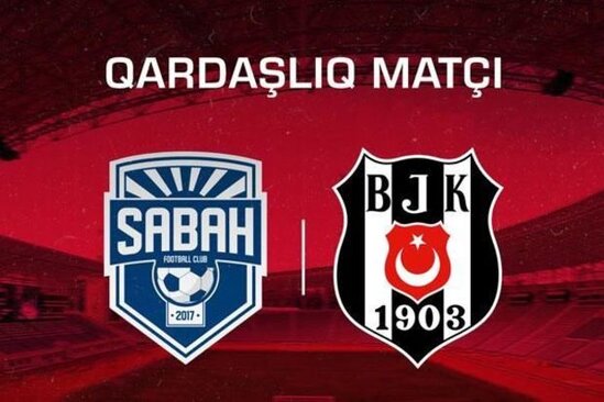 "Sabah" - "Beşiktaş" oyununu yayımlayacaq telekanallar məlum oldu