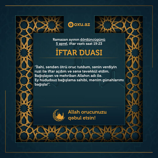 Ramazan ayının dördüncü gününün iftar və namaz vaxtları - FOTO