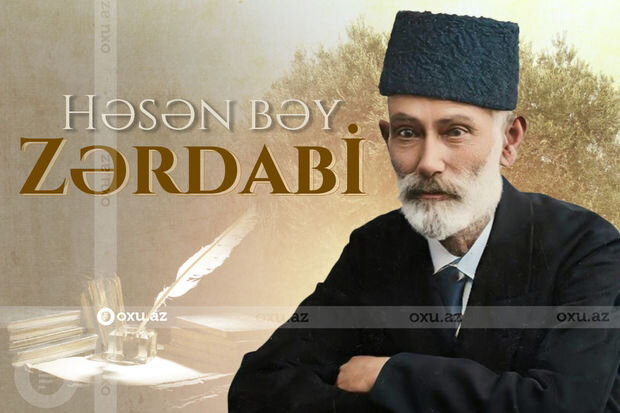 Milli mətbuatın banisi Həsən bəy Zərdabinin doğum günüdür